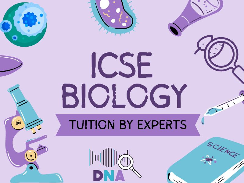ICSE Biology Tuition 